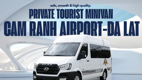 Cam Ranh International Airport - Da Lat Route (And vice versa): Private Transfer