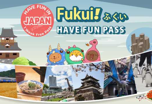 Fukui Attractions Transportation Pass | Have Fun In Fukui | Fukui Enjoyment One Week Free Pass