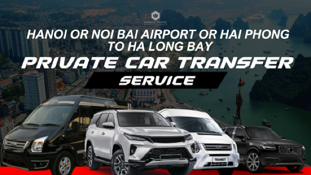 Private Car Transfer Hanoi or Noi Bai Airport to Ha Long Bay (Round Trip Option)
