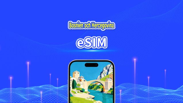 Bosnien och Hercegovina eSIM | Höghastighetsdata | 4G | Dagspaket/Datapaket | 24-timmars fakturering | 1-30 dagar | QR-kod