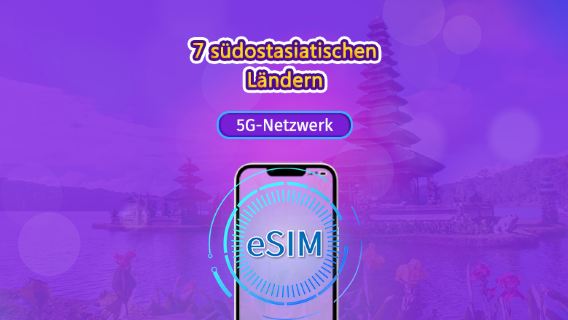 Südostasien (7 Länder) | 5G/4G eSIM | Tagespass/Gesamtpaket | 24-Stunden-Abrechnung | 1-30 Tage | QR-Code