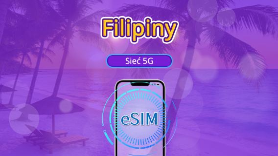 Filipiny | eSIM 5G/4G | Pakiet dobowy/Pakiet danych | Rozliczenie 24-godzinne | 1-30 dni | Kod QR