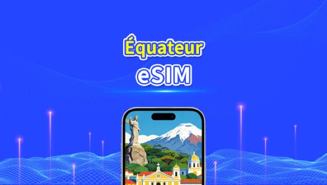 eSIM Équateur | 4G | Forfait Données Journalier/Total | 1–30 jours | Facturation 24h | Code QR