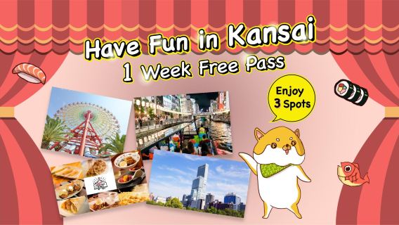 thẻ Have Fun của Kansai (chọn 3 trong 7 ngày) Have Fun in Kansai 1 Week Free Pass