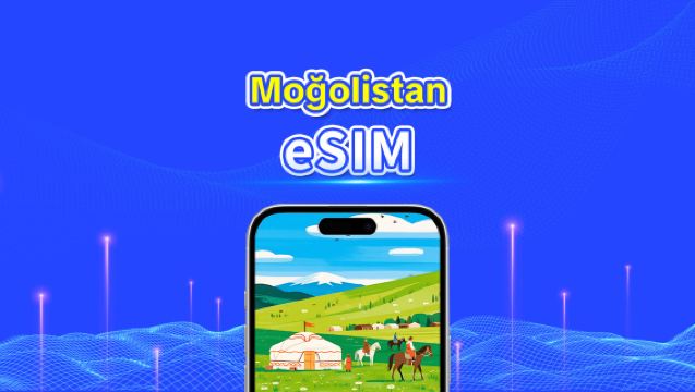 Moğolistan eSIM | Unitel | 4G Yüksek Hızlı İnternet | Arama ve SMS | Doğal Gün | Gün Seçenekli | QR Kodu