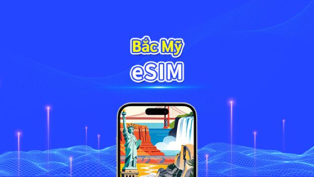 eSIM Bắc Mỹ | 5G/4G | Gói dữ liệu theo ngày/tổng | 1–30 ngày | Tính cước theo 24 giờ | Mã QR