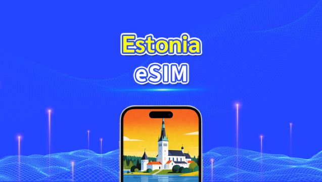 Estonia eSIM | 5G/4G | Gói dữ liệu ngày/tổng | 1-30 ngày | Tính cước 24 giờ | Mã QR
