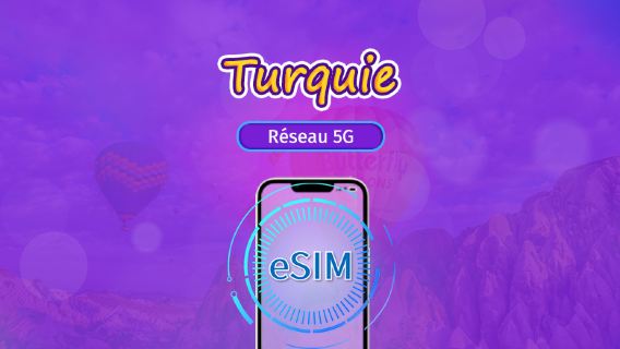 Turquie | eSIM 5G/4G | Forfait Quotidien / Forfait à Volume Fixe | Facturation au Jour Civil | 1-30 Jours | Code QR