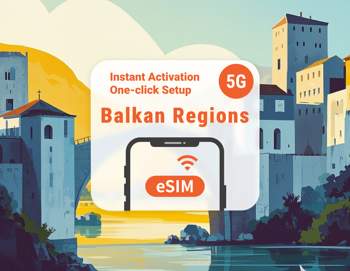 Balkan 11 Bestemmingen 5G eSIM | Kroatië, Turkije, Griekenland en meer | Ondersteunt ChatGPT & TikTok | 1–30 dagen | Directe QR-code