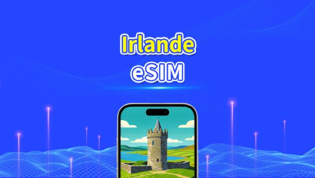 eSIM d'Irlande | 4G/5G | réseau à haute vitesse | Forfait de données quotidien/total | Facturation 24h/24 | 1-30 jours | code QR
