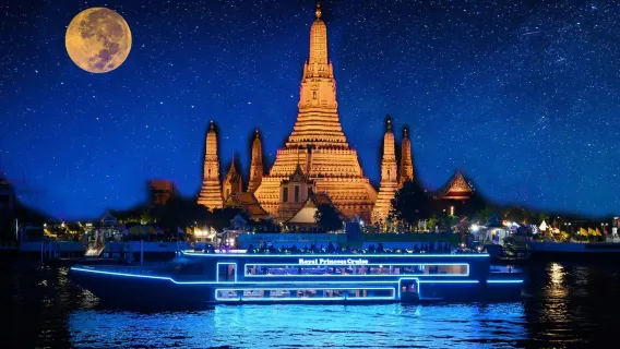 Royal Princess Cruise Bangkok with Dinner on Chao Phraya River