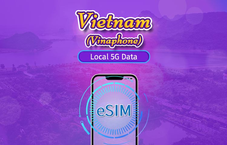 越南 | Vinaphone/Viettel 5G/4G eSIM | 日用包 | 自然日計費/24小时计费 | 5-15 天 | QR code