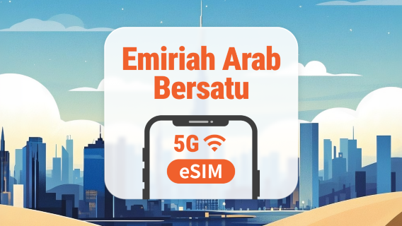 eSIM 5G UAE | Dubai, Abu Dhabi & Banyak Lagi | 1–30 Hari | Kod QR Segera
