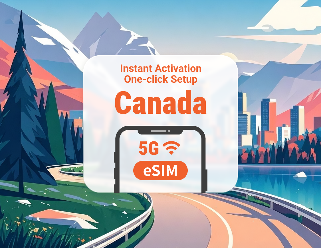 Canada 5G eSIM | Multiple Networks | Supports ChatGPT & TikTok | 1–30 Days | Instant QR