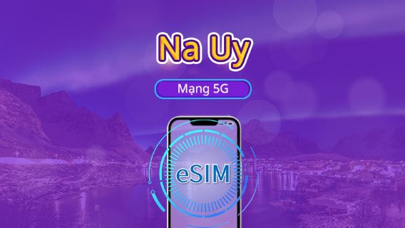 Na Uy | eSIM 5G/4G | Hỗ trợ Tiktok & ChatGPT | Gói ngày/gói dữ liệu | Tính phí theo ngày tự nhiên | 1-30 ngày | Mã QR