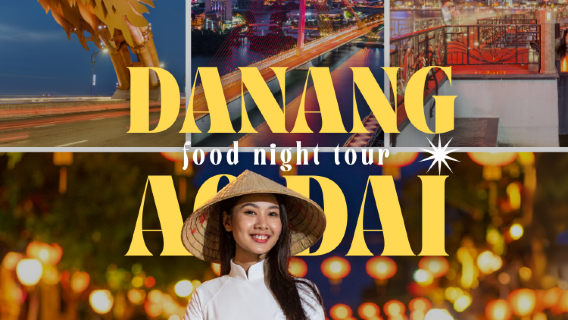Da Nang Ao Dai Knight Night Tour: una guida Ao Dai Knight ti porterà a visitare luoghi nascosti e a vivere un viaggio gastronomico.