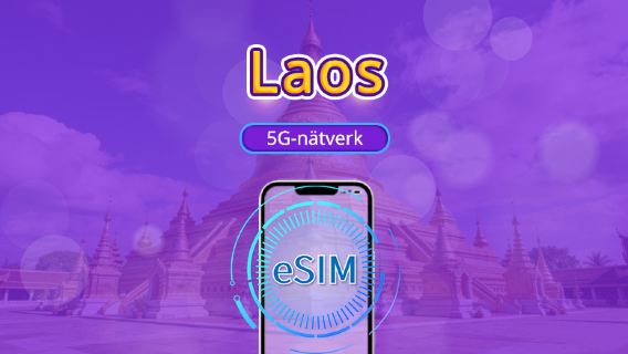 Laos | 5G/4G eSIM | Stöd för TikTok & Google Maps | Daglig förbrukning/datapaket | 24-timmars debitering | 1-30 dagar | QR-kod