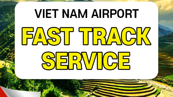 VIP Fast Track Service  at all airports in Vietnam