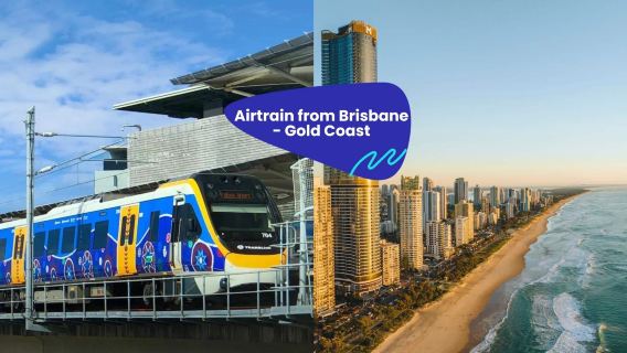 ตั๋วรถไฟสนามบินเส้นทางด่วน สนามบินบริสเบนไปยังสนามบินเซิร์ฟเฟอร์สพาราไดซ์ เที่ยวเดียว / ไปกลับ