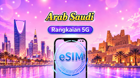 Arab Saudi | eSIM 5G/4G | Pas Harian / Pakej Jumlah | Pengebilan 24 Jam | 1–30 Hari | Kod QR