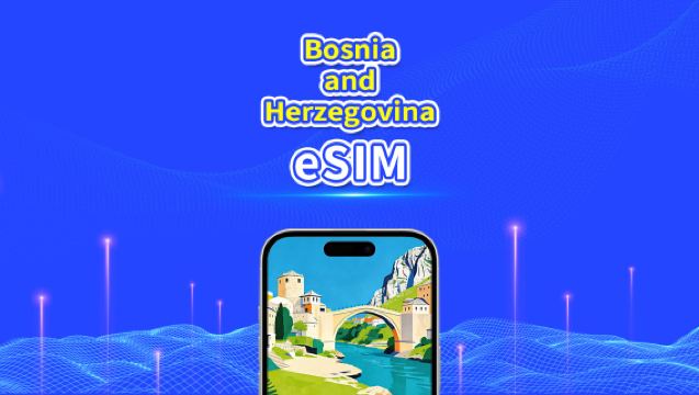 Bosnia and Herzegovina eSIM | 4G | Daily/Total Data Package | 1-30 days | 24-Hour Billing | QR code
