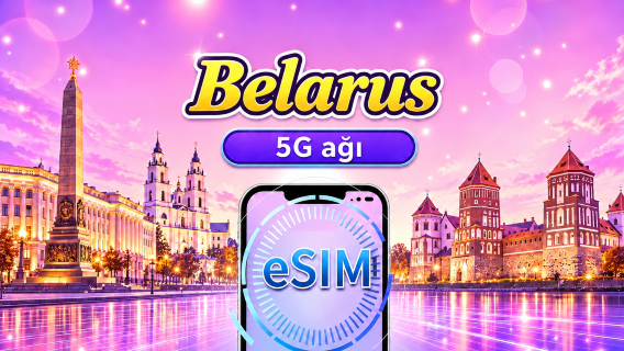 Beyaz Rusya 5G eSIM | Google Maps/TikTok/ChatGPT Desteği | Günlük Paket/Veri Paketi | 1-30 Gün | 24 Saat Ücretlendirme | QR Kodu