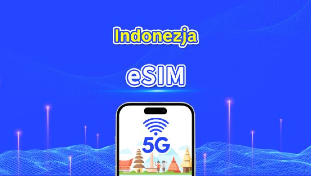 Indonezyjska eSIM | Szybki transfer danych | 5G/4G | Pakiety dzienne/pakiety danych | Doba kalendarzowa | 1-30 dni | Kod QR
