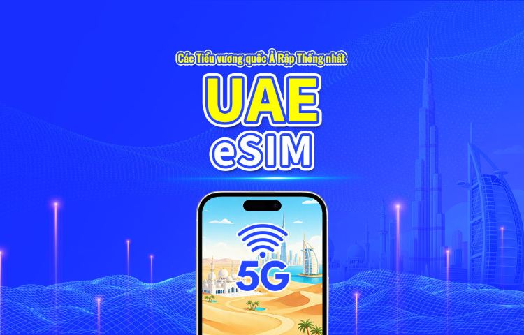 Các Tiểu vương quốc Ả Rập Thống nhất 5G eSIM | Hỗ trợ AI & TikTok | Gói ngày/tổng dung lượng | Tính phí mỗi 24 giờ | 1–30 ngày | QR Code