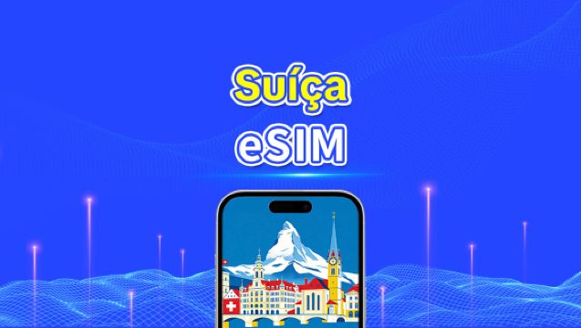 eSIM Suíça | Dados de alta velocidade | 5G/4G | Pacote diário/de dados | 24 horas | 1-30 dias | Código QR