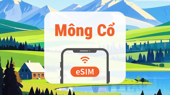 eSIM Mông Cổ | All AI & TikTok | 1–30 ngày | QR Code