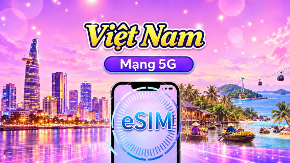 Việt Nam | eSIM 4G/5G | Gói ngày/Gói dữ liệu | Tính phí 24 giờ | 1-30 ngày | Mã QR