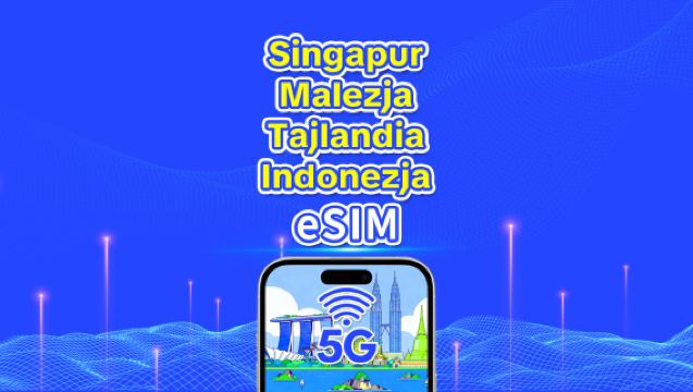 eSIM Azji Południowo-Wschodniej | Singapur/Malezja/Tajlandia/Indonezja | 5G/4G | Doba kalendarzowa | 1-30 dni | Kod QR