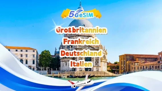 5G eSIM für Großbritannien, Frankreich, Deutschland und Italien | Tagespauschale/Gesamtpauschale | 1-30 Tage | QR-Code
