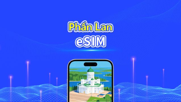 eSIM Phần Lan | 5G/4G | Dữ liệu tốc độ cao | 24 giờ | 1-30 ngày | Mã QR