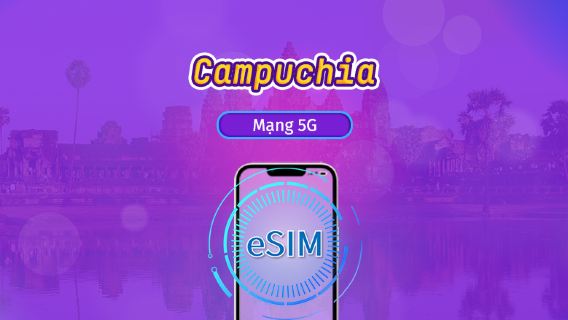 Campuchia | eSIM 5G/4G | Vé ngày/Gói tổng | Tính phí mỗi 24 giờ | 1-30 ngày | Mã QR