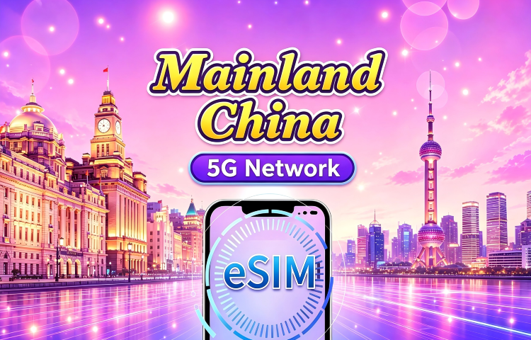 Mainland China 5G eSIM | Supports Google Maps / ChatGPT | Daily/Total Data Plans | 24-Hour Billing | 1–365 Days | QR Code