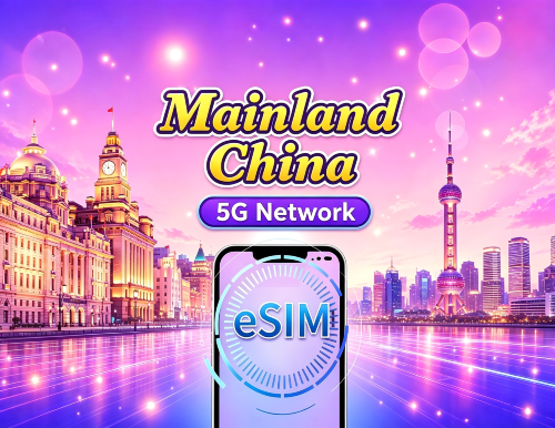 Mainland China 5G eSIM | Supports Google Maps / ChatGPT | Daily/Total Data Plans | 24-Hour Billing | 1–365 Days | QR Code