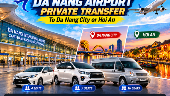 Private Transfer Between Da Nang and Hoi An