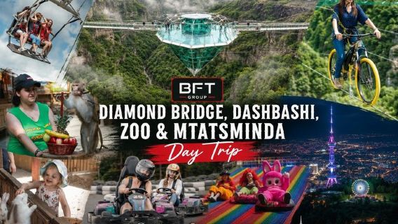 Puente de Diamante, Dashbashi, Zoológico y Vistas de Mtatsminda
