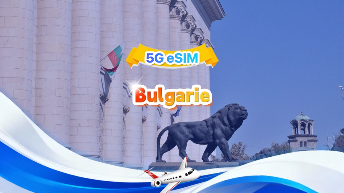 eSIM 5G Bulgarie | Forfait complet | Total 1 à 30 Go | 3 à 30 jours | Service 24h/24 | QR code
