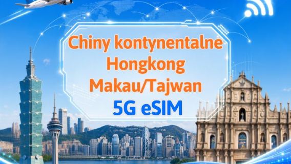 Chiny kontynentalne/Hongkong/Makau/Tajwan | eSIM 5G/4G | Dzienne pakiety/transfer danych | Rozliczenie 24-godzinne | 1-30 dni | Kod QR