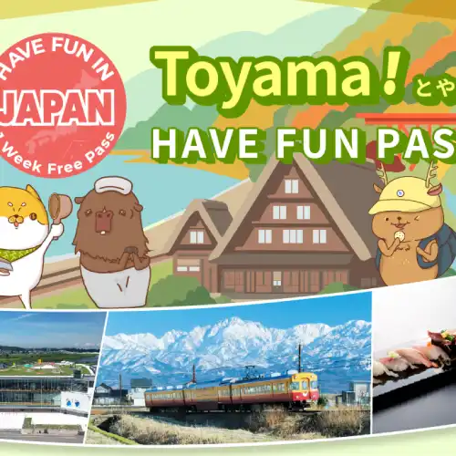 Toyama City Pass|Have Fun In Toyama|Toyama Fun Pass 1 Week Free