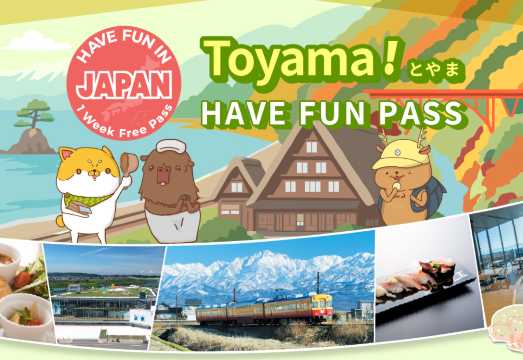 Toyama City Pass|Have Fun In Toyama|Toyama Fun Pass 1 Week Free