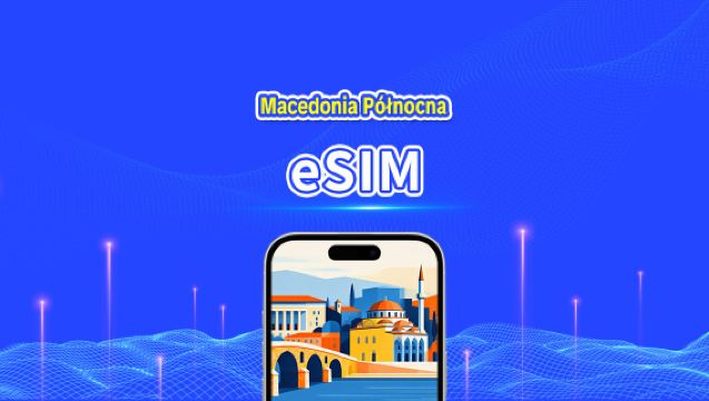 eSIM Macedonia Północna | 4G | Pakiety dzienne/pakiety danych | Rozliczanie 24-godzinne | 1-30 dni | Kod QR