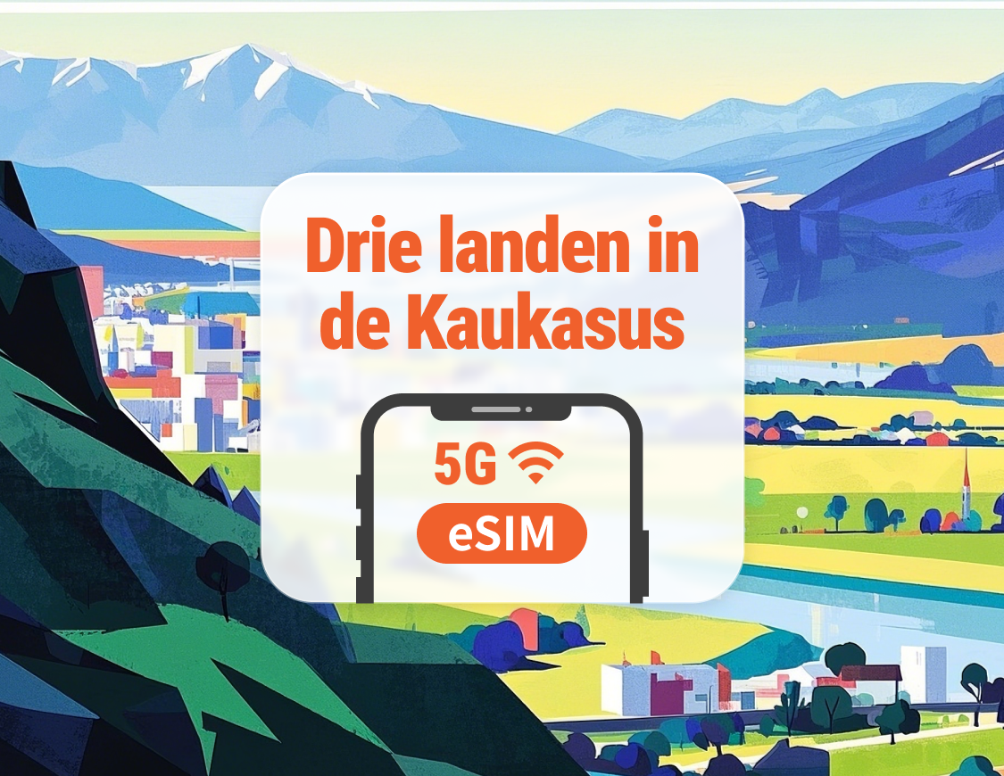 Kaukasus 3 bestemmingen 5G eSIM | Georgië, Azerbeidzjan en Armenië | 1–30 dagen | Directe QR-code