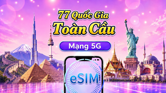 eSIM Toàn Cầu (77 Quốc Gia) 5G/4G | Hỗ Trợ Google Maps/TikTok/ChatGPT | Gói Dữ Liệu Tổng | Tính Cước Mỗi 24 Giờ | 1–30 Ngày | Mã QR