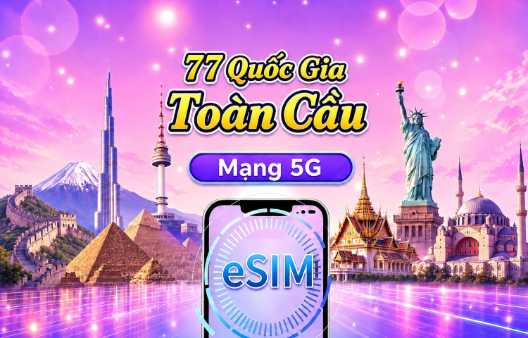 eSIM Toàn Cầu (77 Quốc Gia) 5G/4G | Hỗ Trợ Google Maps/TikTok/ChatGPT | Gói Dữ Liệu Tổng | Tính Cước Mỗi 24 Giờ | 1–30 Ngày | Mã QR