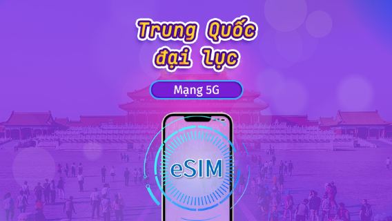 Trung Quốc đại lục | eSIM 5G | Gói theo ngày / Gói trọn gói | Reset Data: Mỗi 24 giờ | 1–30 ngày | Mã QR