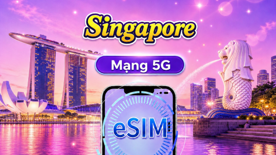 eSIM 4G Singapore | Hỗ trợ TikTok & Google Maps | Gói theo ngày / Gói dữ liệu tổng | 1–30 ngày | Tính phí theo 24 giờ | Mã QR