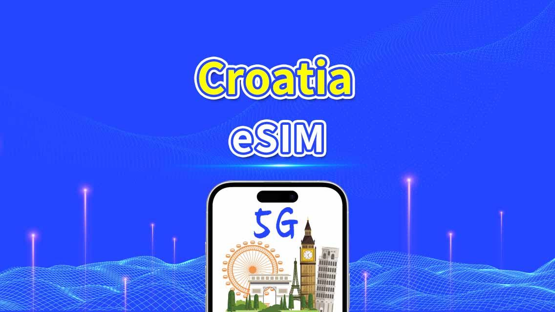 Kroatien eSIM | 5G/4G | Highspeed-Daten | 24 Stunden | 1–30 Tage | QR-Code